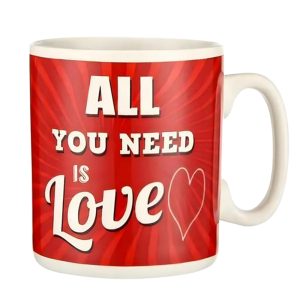 JUMBO Giant All You Need Is Love Mug